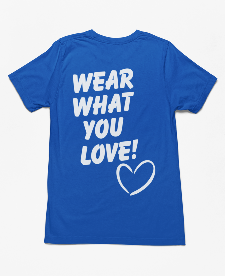 WEAR WHAT YOU LOVE! T-Shirt Royal