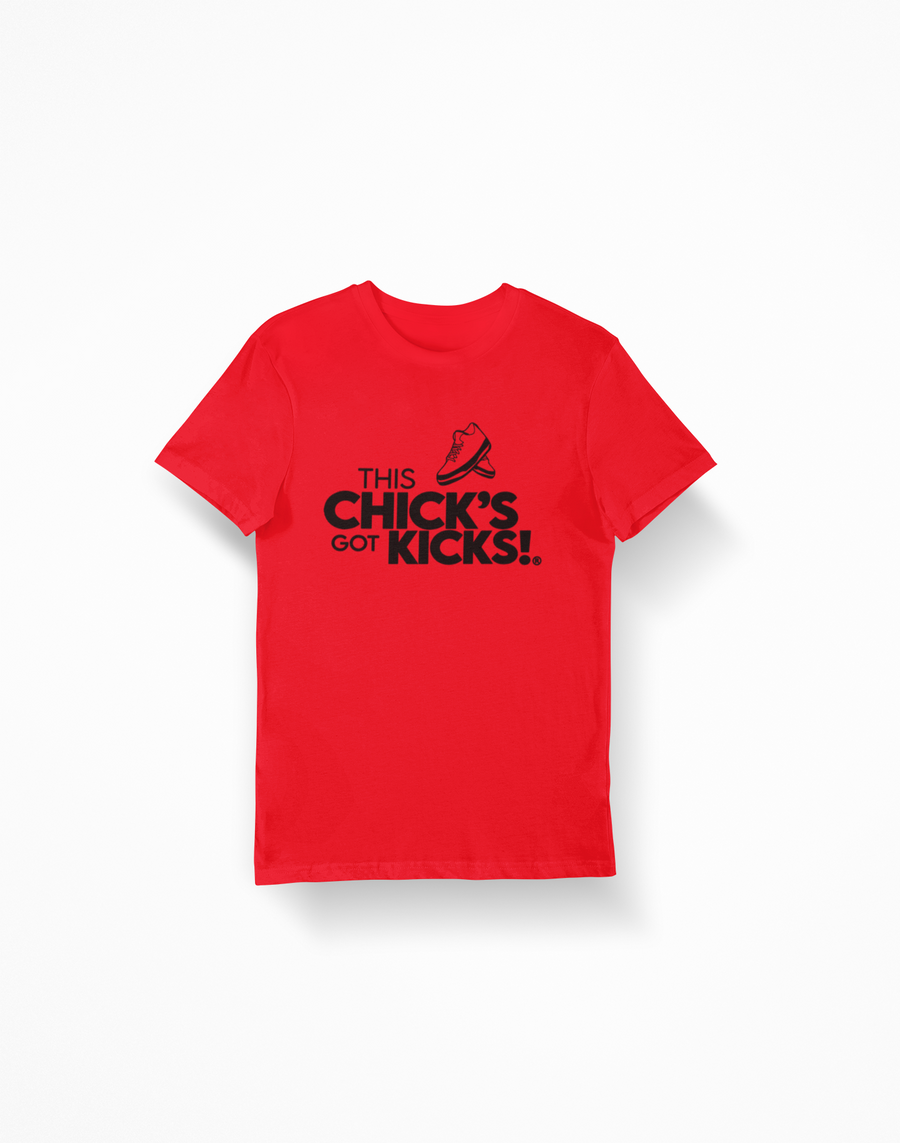 THIS CHICK'S GOT KICKS!®️ T-Shirt Red